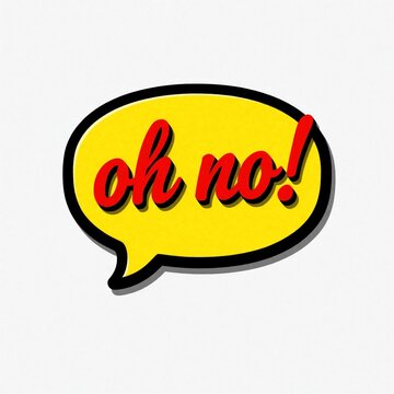 Yellow speech bubble with red Oh No text, exclamation mark. Comic style pop art icon shows negative emotion surprise. Simple graphic symbol for shock, worry, mistake in cartoon design. Isolated