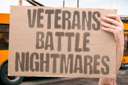 "Veterans battle nightmares" Soldiers relive trauma while sleeping. VETERANS. NIGHTMARES. TRAUMA. SLEEP. STRESS.