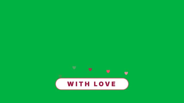 Set of four animated Valentine lower thirds on green screen: Happy Valentine&rsquo;s Day script bar, With Love pill, Feb 14 heart badge with Love Is in the Air and Love You envelope tag.