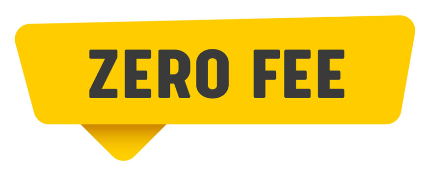 zero fee sign. zero fee yellow sticker isolated on transparent background