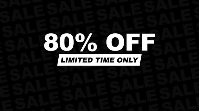 Promotion sign announces an eighty percent off limited time only sale against a repeating diagonal text pattern backdrop.
