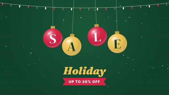 Christmas holiday sale animation with swinging ornaments spelling SALE under string lights and up to 30% off green red and gold snow loop