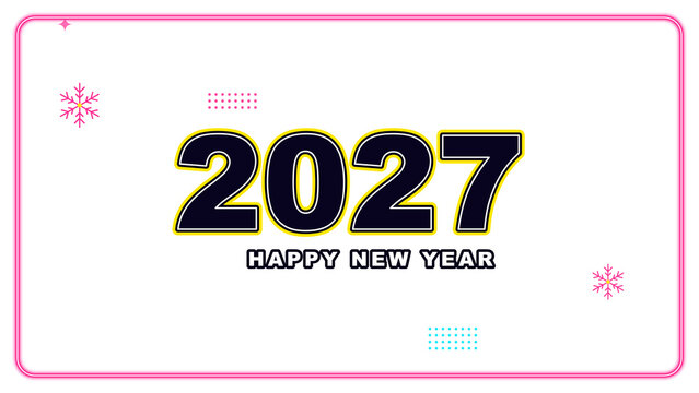 Happy New Year 2027 festive typography with neon border snowflakes and modern celebration greeting card design