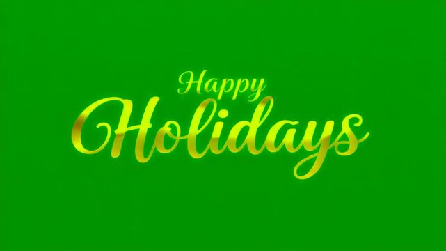 Golden Happy Holidays text animated with gentle zoom on green gradient background