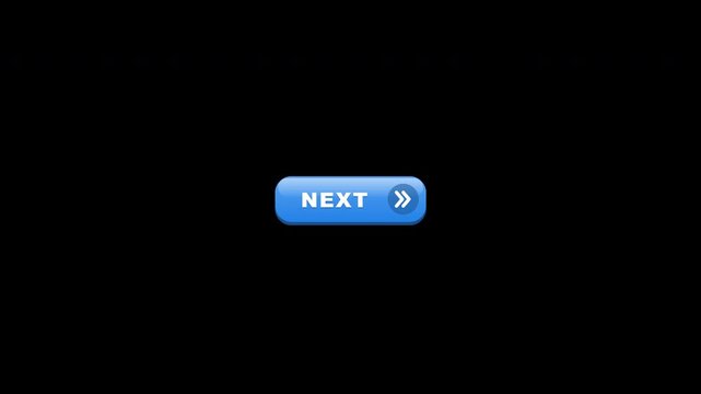 A blue button with the word NEXT and arrows on a black background.