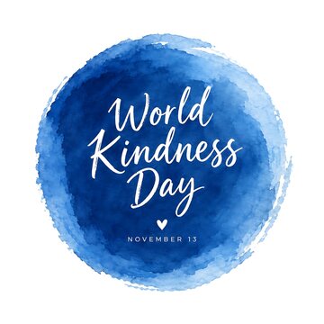 World kindness day typographic greeting card on a blue watercolor circle