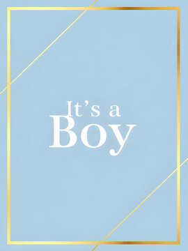 Its a Boy modern minimalist banner design with matte baby blue and gold foil accents
