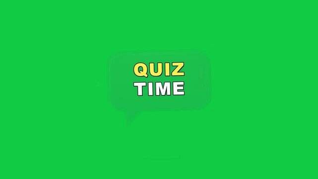 Animated quiz time message bubble for educational video green screen