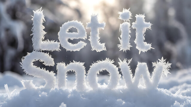Let It Snow typography made of real ice crystals and frost against a snowy winter forest background