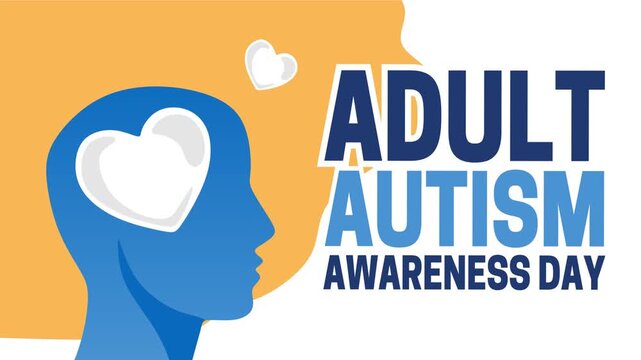Adult autism awareness day for better adult health