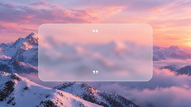 Snowy mountain quote frame background with sunrise sky and cloud inversion layer for inspirational text overlay and presentation.