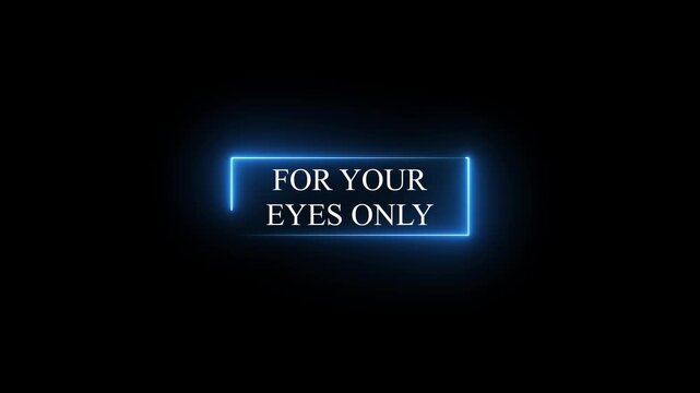 For Your Eyes Only Text Stamp effects on transparent motion animated black background