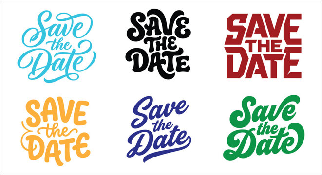 Collection of six save the date typographic designs in various colorful styles on a white background savethedate calligraphy typography lettering