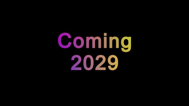 The 3D "Coming 2029" text icon features bold, futuristic letters with dynamic depth and sleek shadows. Vibrant gradients and metallic accents give it a modern, eye-catching appearance.