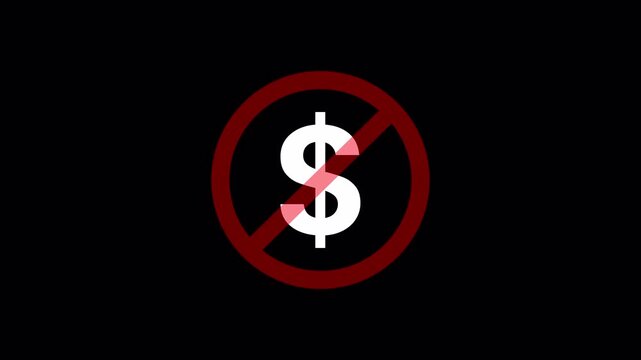 prohibition animation of no cost symbol. no money sign. no financial. no dollar icon. 4k