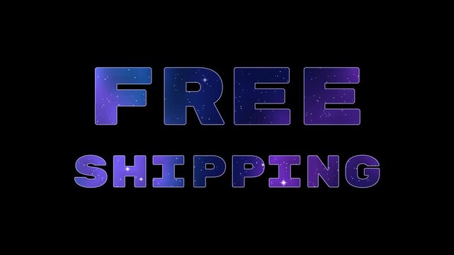 Free Shipping galaxy text animation on black background