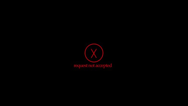 Red X circle request not accepted animation on black. For error, failed, rejected, payment declined intro. 4K animation video