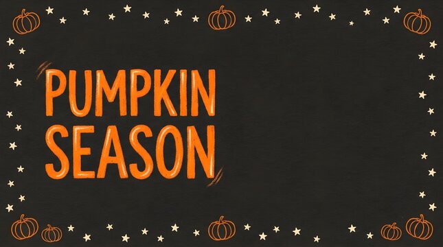 Pumpkin season text on a black chalkboard background with a border of small pumpkins and stars, perfect for autumn and halloween social media posts