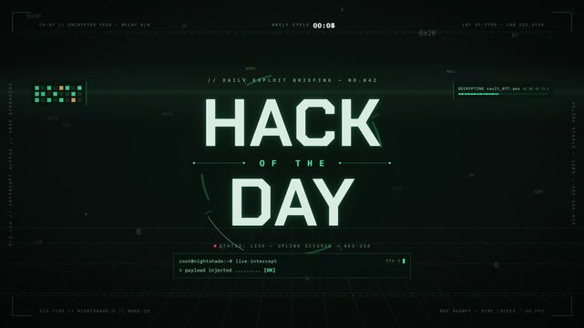 Hack of the day cyber security exploit briefing dark hud interface animation