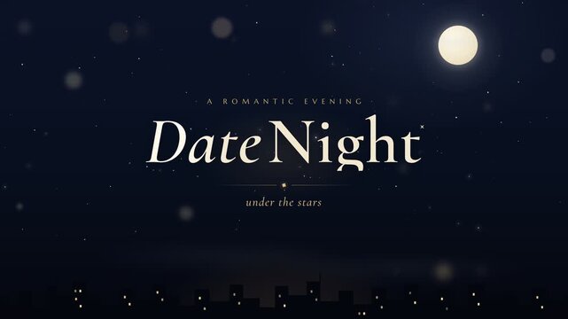 Romantic evening date night under stars typography text title animation