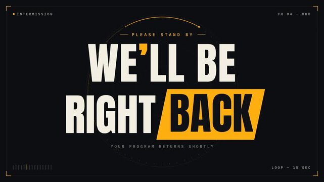 Well Be Right Back stream intermission screen kinetic typography design