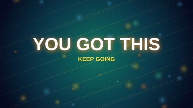 YOU GOT THIS Energy Motivation Animation