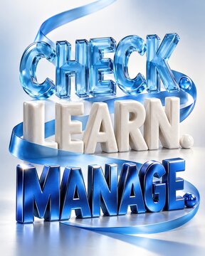 Business motivational words check learn manage are sculpted in glossy blue and white glossy 3D letters wrapped with a ribbon.