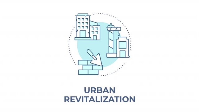 Urban revitalization animated animated monochrome cyan concept icon. Community development. District restoration and downtown renewal. Minimalist blue line animation. Circular motion graphic