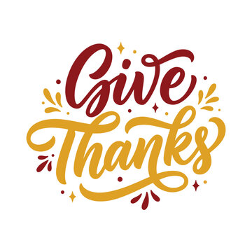 Give thanks typography lettering quote design for thanksgiving holiday season