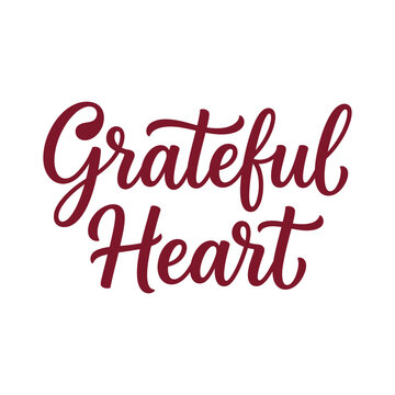 Grateful heart handwritten script typography quote for thanksgiving