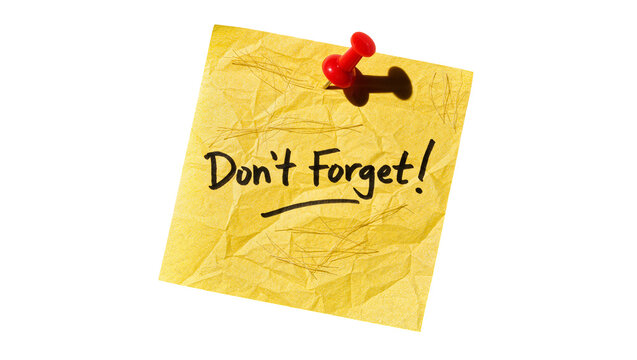 Yellow crumpled sticky note with Don t Forget text and red pin, isolated on transparent background