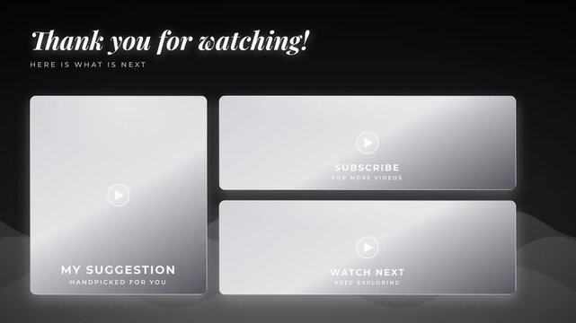 An end screen template for video channels featuring thank you for watching text and placeholder boxes against a dark background.