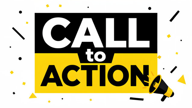 Call to action text sign with megaphone illustration for digital marketing and advertising.