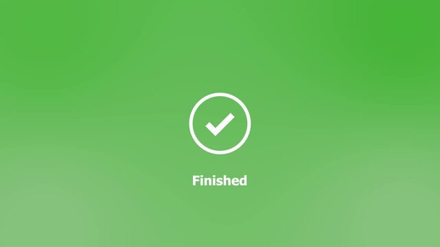 Finished notification with checkmark for digital banking, e-commerce payment confirmation idea Loading circle with checkmark icon on green background. 4k video