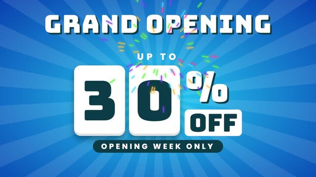Animated grand opening banner featuring a thirty percent discount with falling confetti on a blue sunburst background.