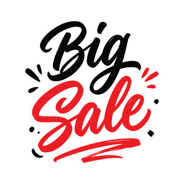 Big sale promotional message written in bold expressive brush lettering typography with promotion discount marketing