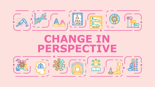 Change in perspective banner infographic. Openness awareness, reframing shift, transformation adaptation icon vector illustration