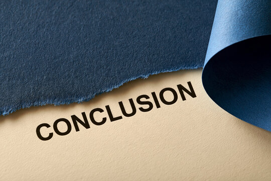 Conclusion text revealed under torn blue paper on beige background with soft lighting. Conceptual image for business decision making and final results.