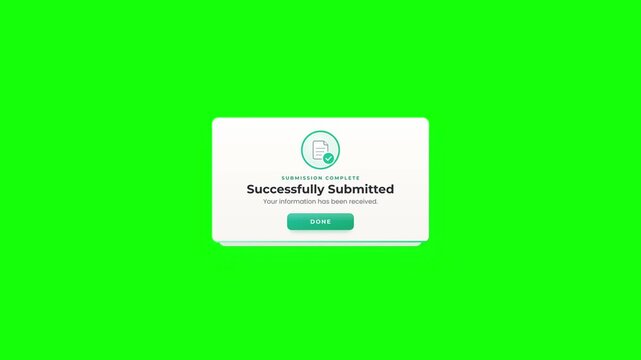 Form Successfully Submitted Modal with Document Icon Checkmark and Done Button Animation on Green Screen 4K