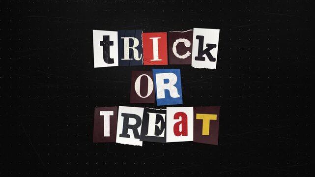 Trick or treat in mismatched ransom note letters on a dark grunge texture. Halloween typography banner background