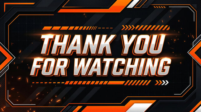 Futuristic sports video outro screen with bold thank you for watching text and orange accents