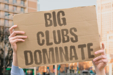 "Big clubs dominate" Wealthiest teams hoard titles and talent. CLUBS. FOOTBALL. DOMINANCE. TITLES. ENGLAND. © AndriiKoval