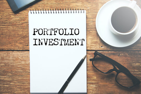 PORTFOLIO INVESTMENT business concept text