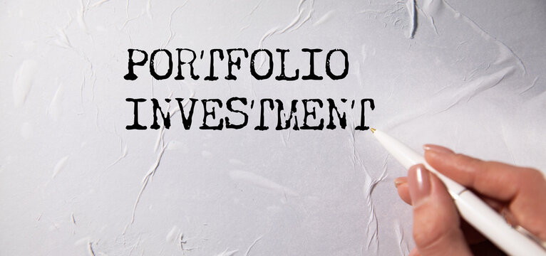PORTFOLIO INVESTMENT business concept text