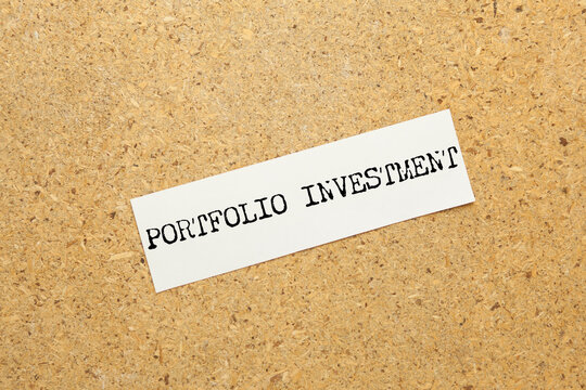 PORTFOLIO INVESTMENT business concept text