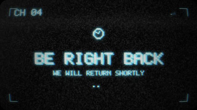 Be Right Back Retro Television Broadcast Intermission Screen