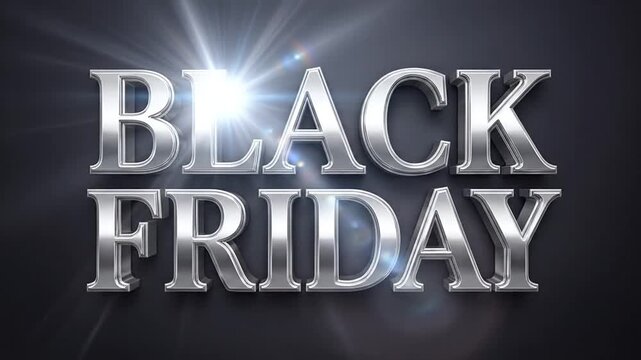 Glossy silver metallic text spelling black friday on dark background with bright lens flare light effect