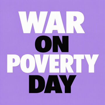 Bold white and black text war on poverty day on purple background
