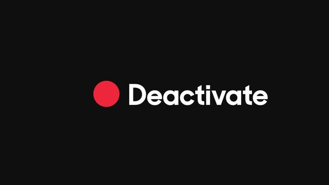 Active and Deactivate. 4K video
