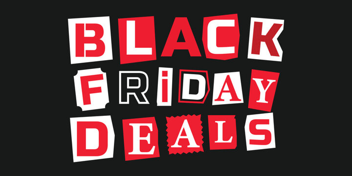 Black Friday deals typography poster styled as ransom note letters on dark